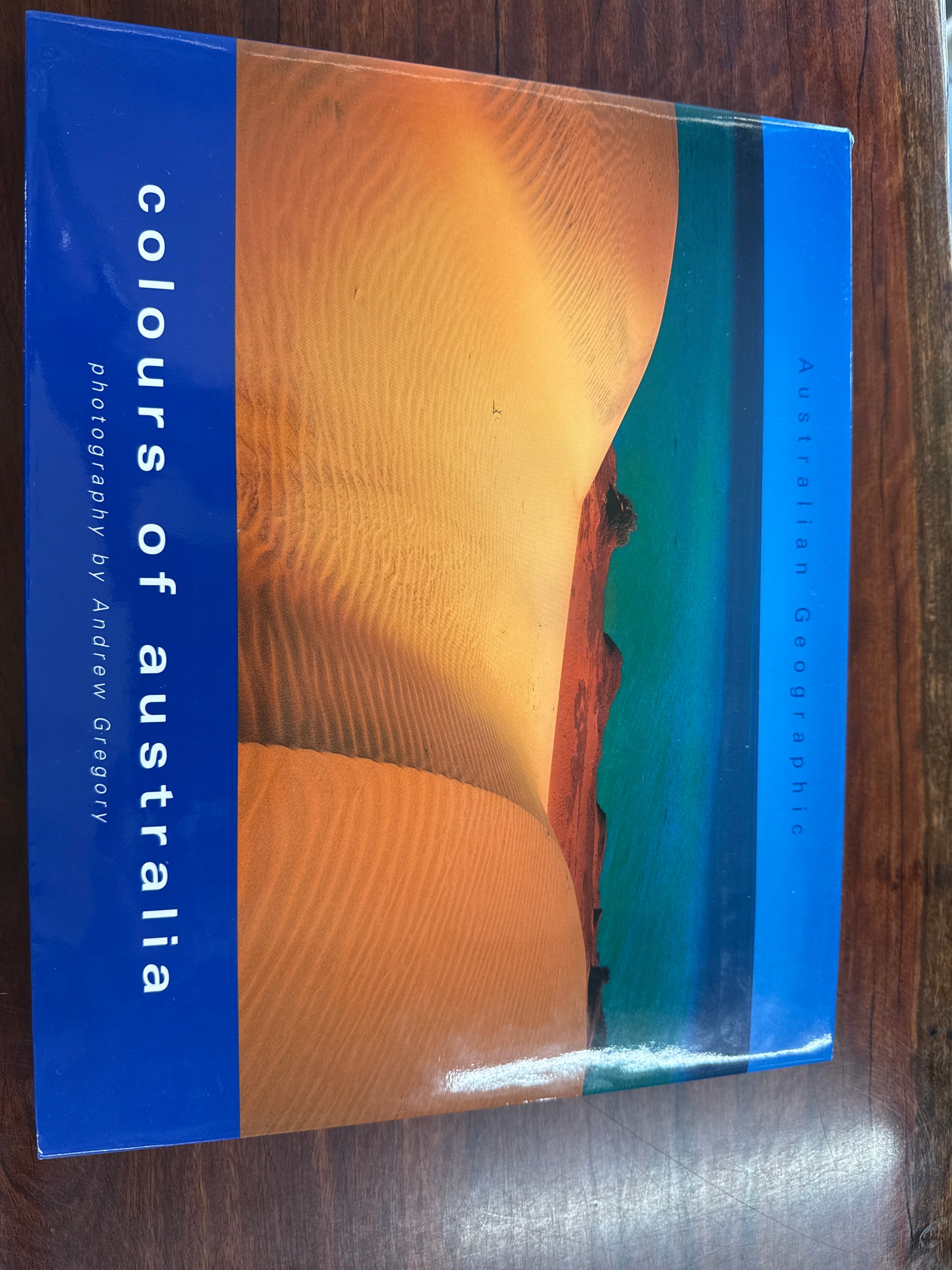 Colours of Australia: Photography by Andrew Gregory (Hardcover)