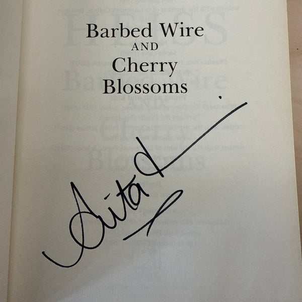 Barbed Wire And Cherry Blossoms- SIGNED COPY