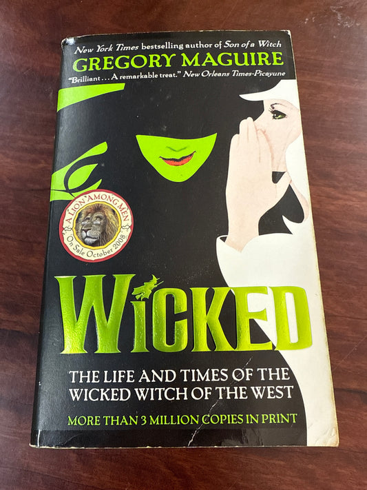 Wicked: The Life and Times of the Wicked Witch of the West (Wicked Years)