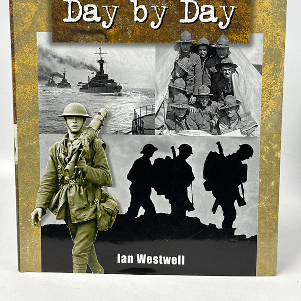 World War I Day By Day