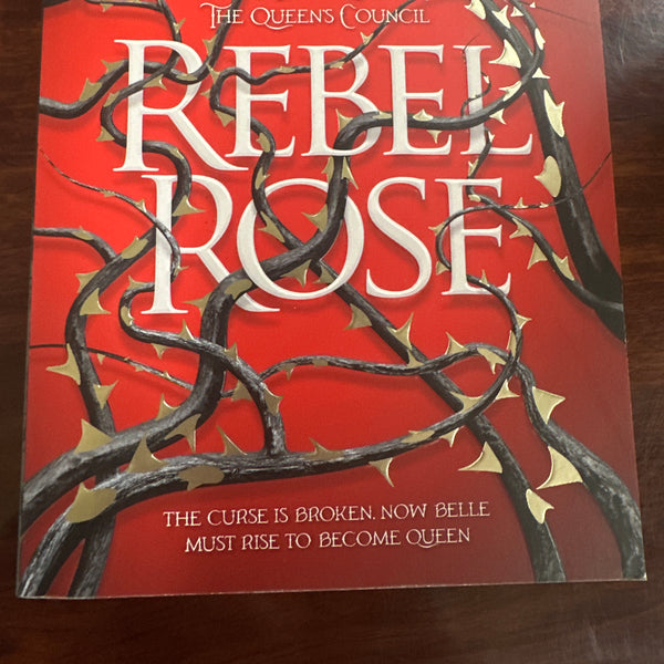 Rebel Rose (Disney: the Queen's Council, Book 1)