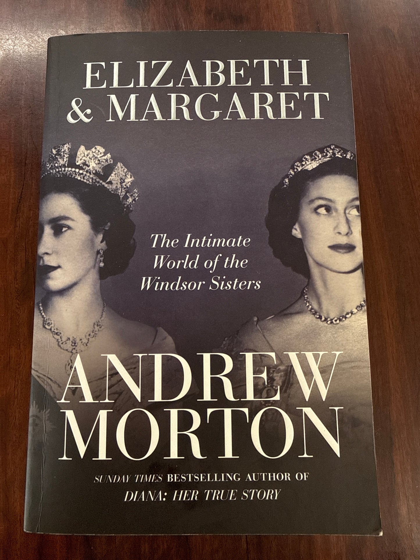 Elizabeth & Margaret: The Intimate World of the Windsor Sisters
