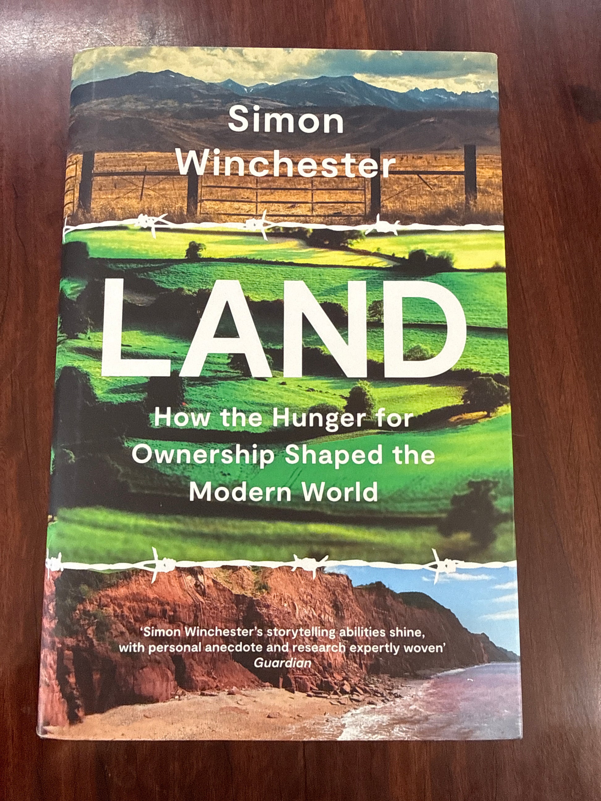 Land: How the Hunger for Ownership Shaped the Modern World (Hardcover)