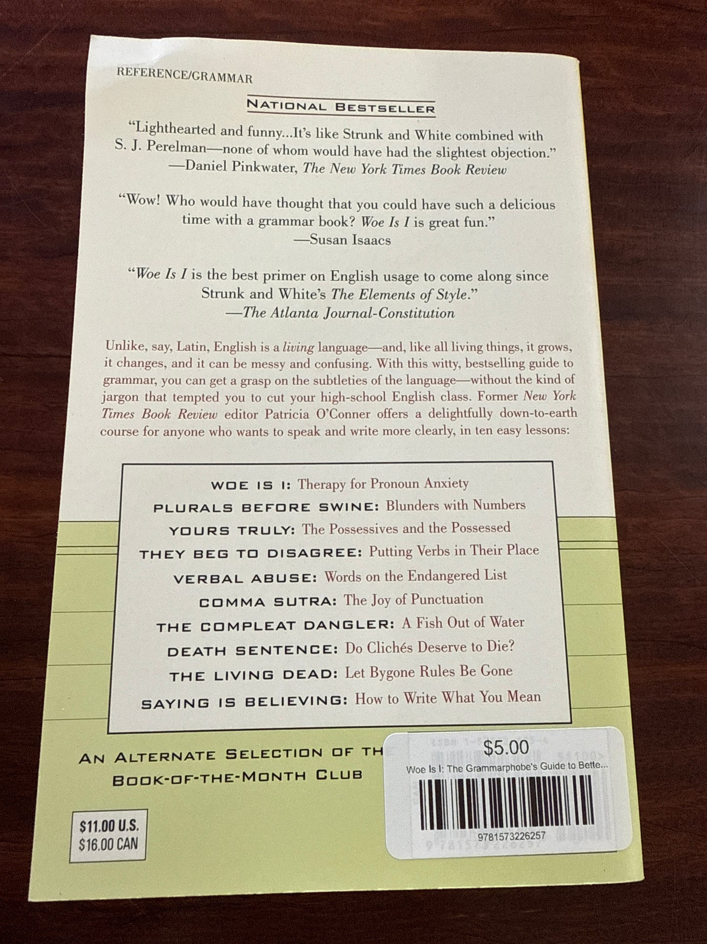 Woe Is I: The Grammarphobe's Guide to Better English in Plain English