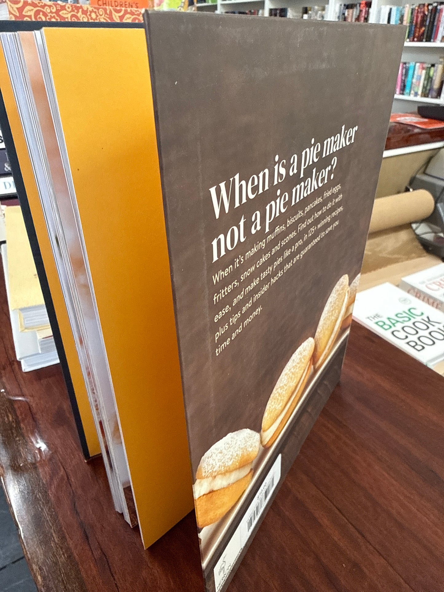 Pie Maker: Every Recipe You'll Ever Need to Absolutely Nail It