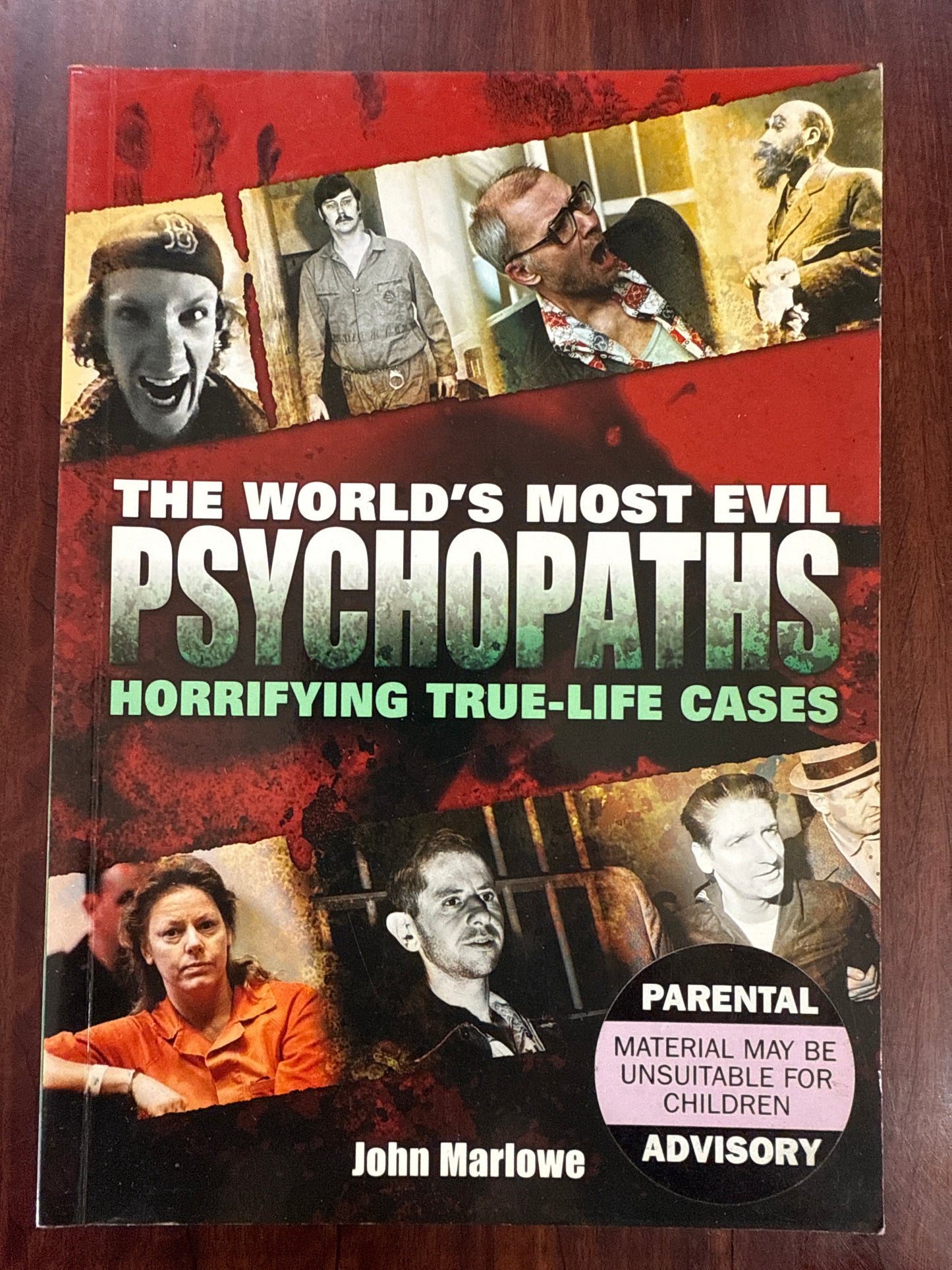 The World's Most Evil Psychopaths