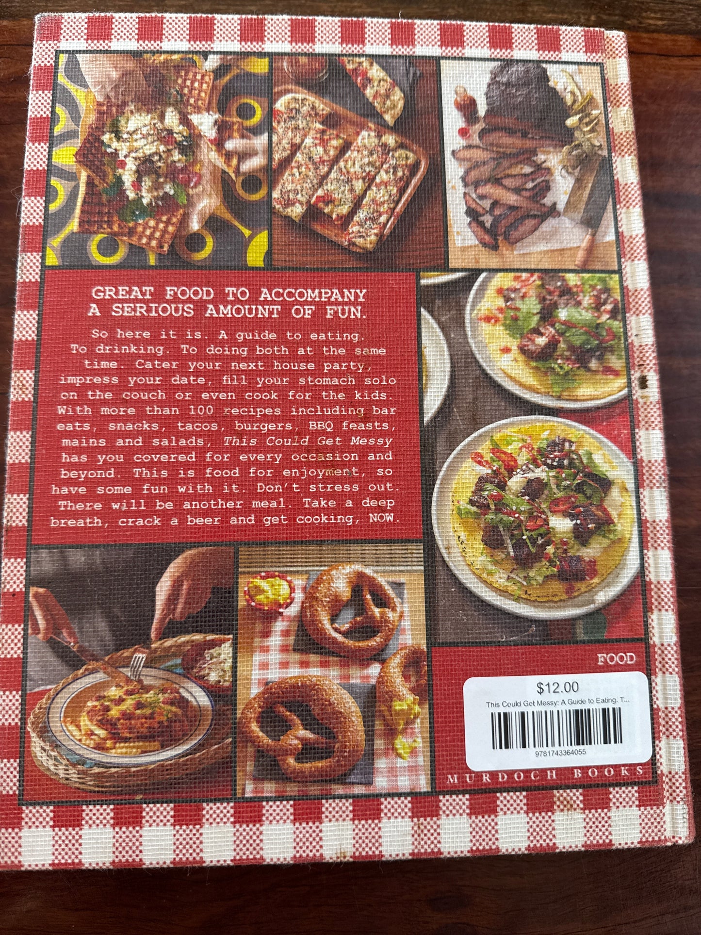 This Could Get Messy: A Guide to Eating. To Drinking. To Doing Both at the Same Time.