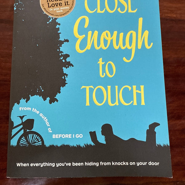 Close Enough to Touch
