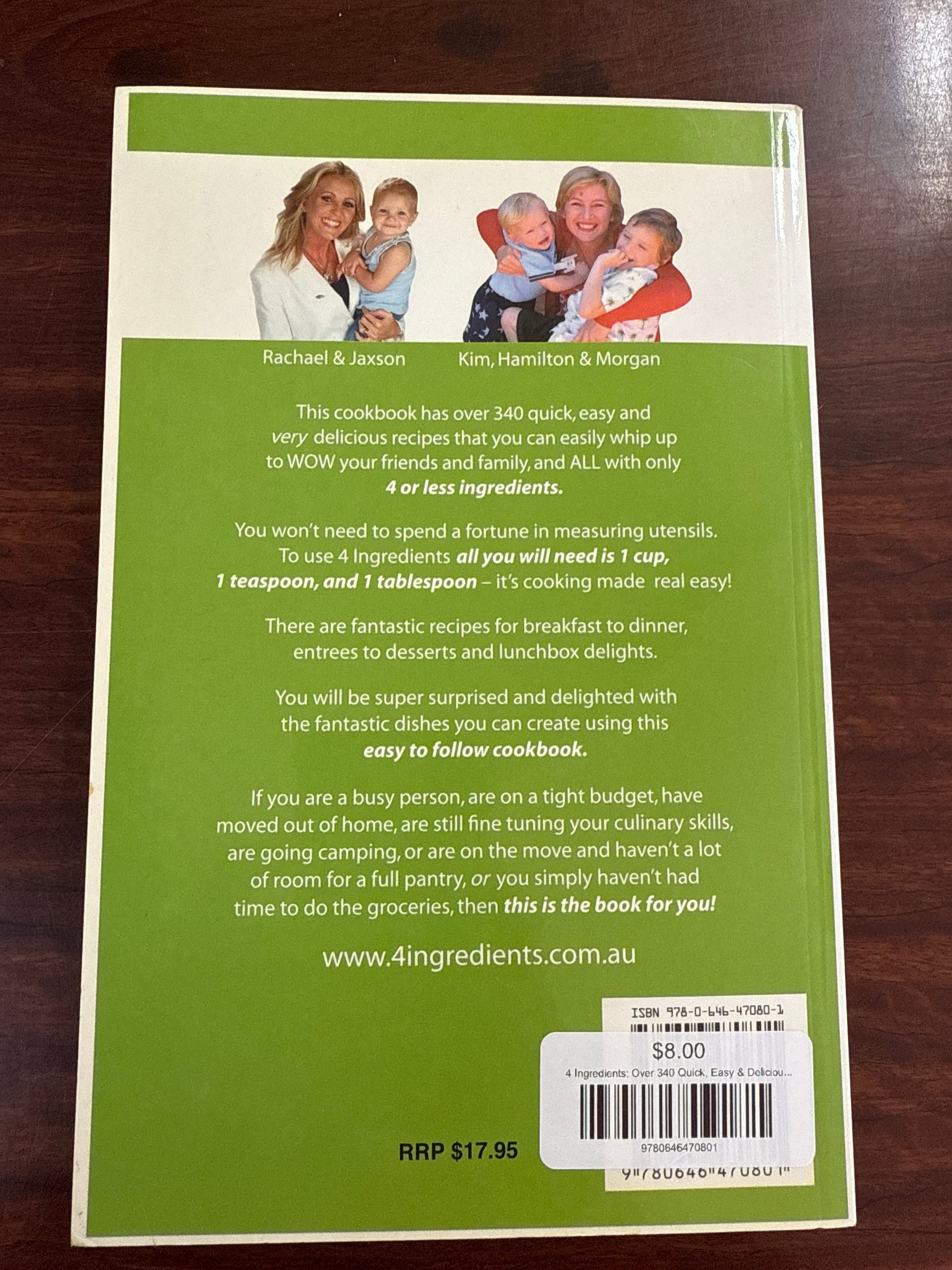 4 Ingredients: Over 340 Quick, Easy & Delicious Recipes Using 4 or Fewer Ingredients
