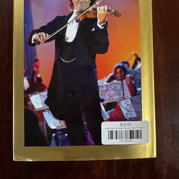 André Rieu: My Music, My Life - How It All Began (Hardcover)