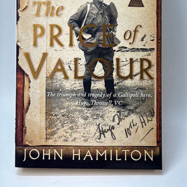 The Price of Valour. Hugo Throssell VC