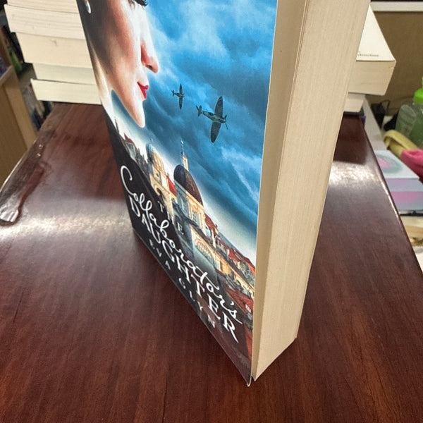 The Collaborator's Daughter: Escape to Croatia and discover an untold story of heroism and sacrifice in this captivating historical novel for 2024