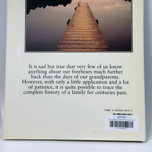 Tracing Your Roots: Locating Your Ancestor at Home & Abroad (Hardcover)