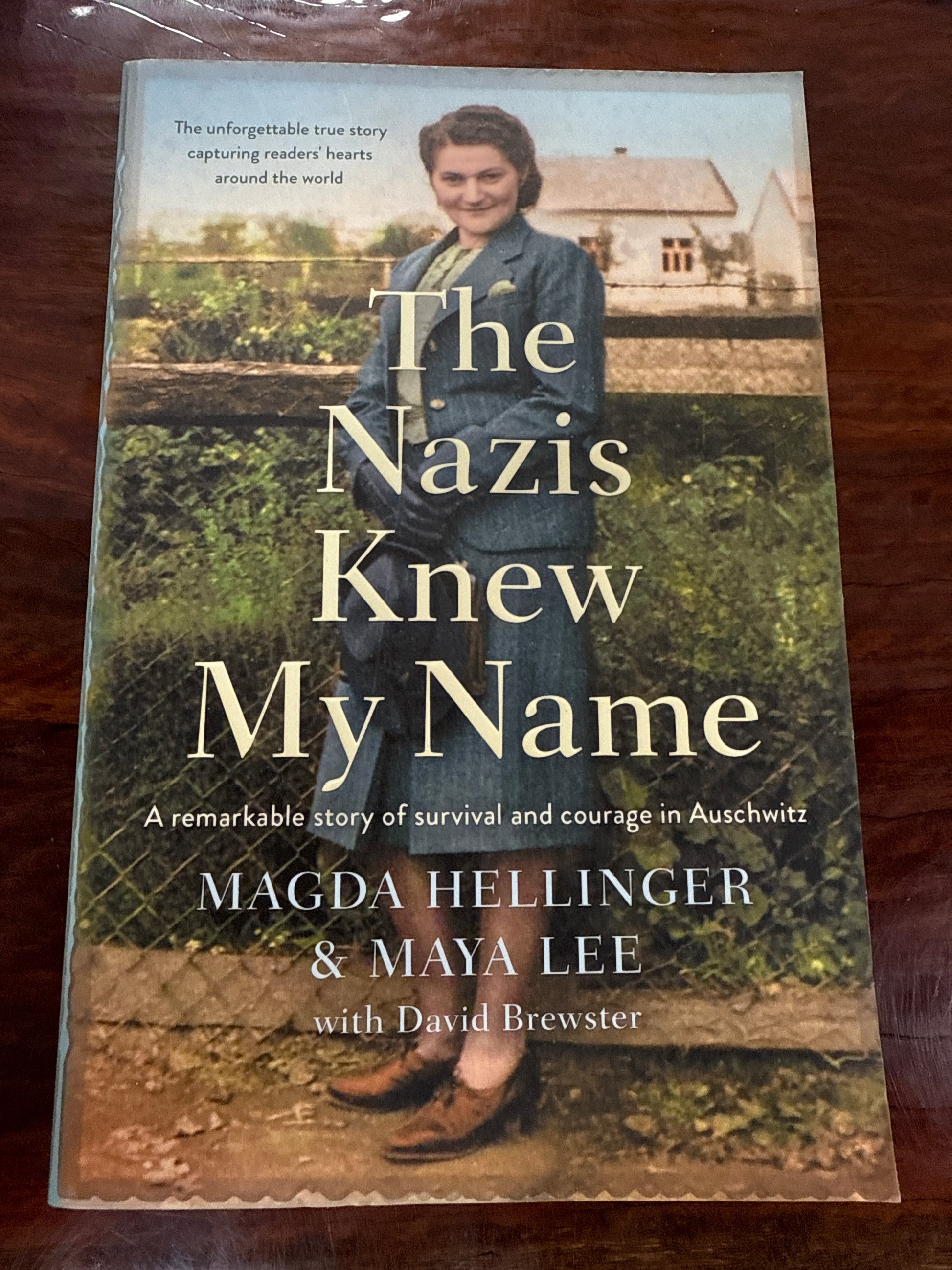 The Nazis Knew My Name: A remarkable story of survival and courage in Auschwitz