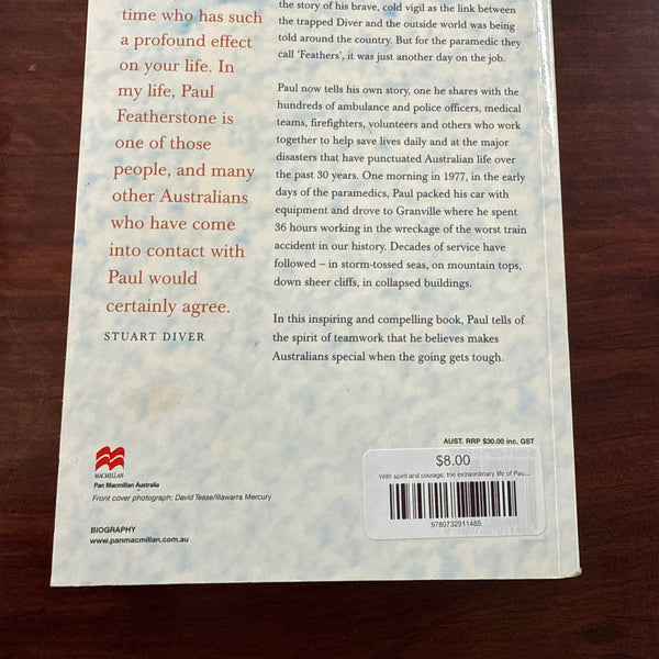 With spirit and courage: the extraordinary life of Paul Featherstone