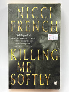 Killing Me Softly