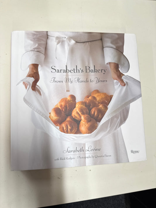Sarabeth's Bakery: From My Hands to Yours