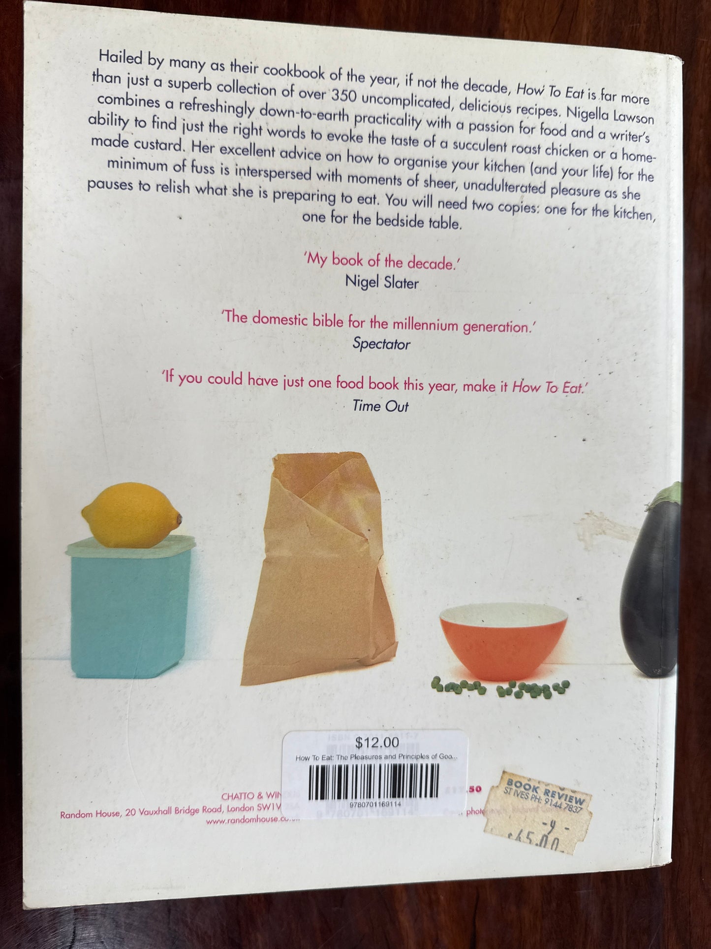 How To Eat: The Pleasures and Principles of Good Food