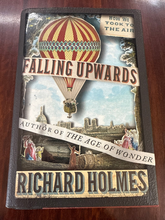 Falling Upwards: How We Took to the Air