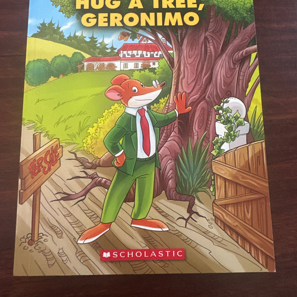 Hug a Tree, Geronimo (Geronimo Stilton #69)