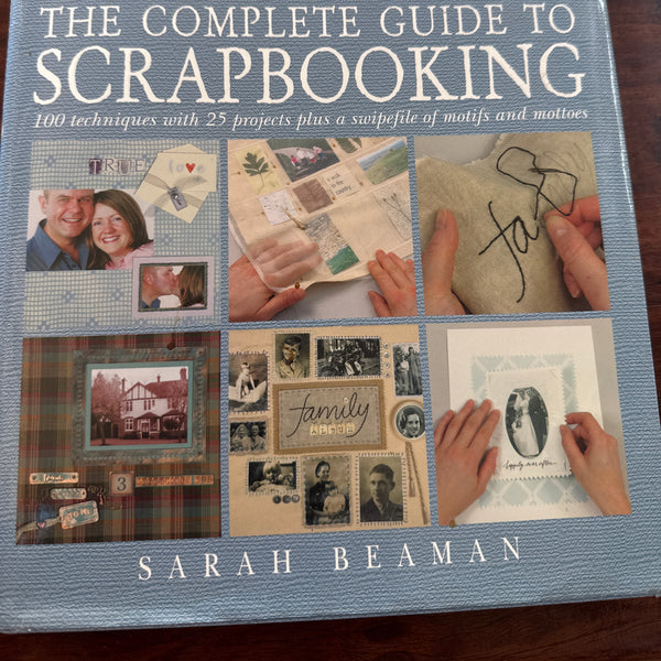 The Complete Guide to Scrapbooking