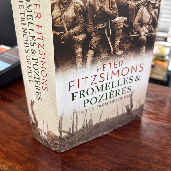 Fromelles and Pozieres: In the Trenches of Hell (Hardcover)