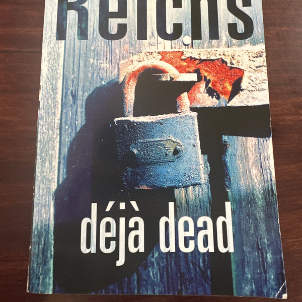 Deja Dead (Temperance Brennan Book1)