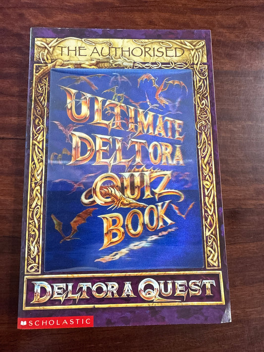 The Authorised Ultimate Deltora Quiz Book: Deltora Quest