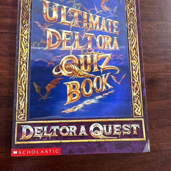 The Authorised Ultimate Deltora Quiz Book: Deltora Quest