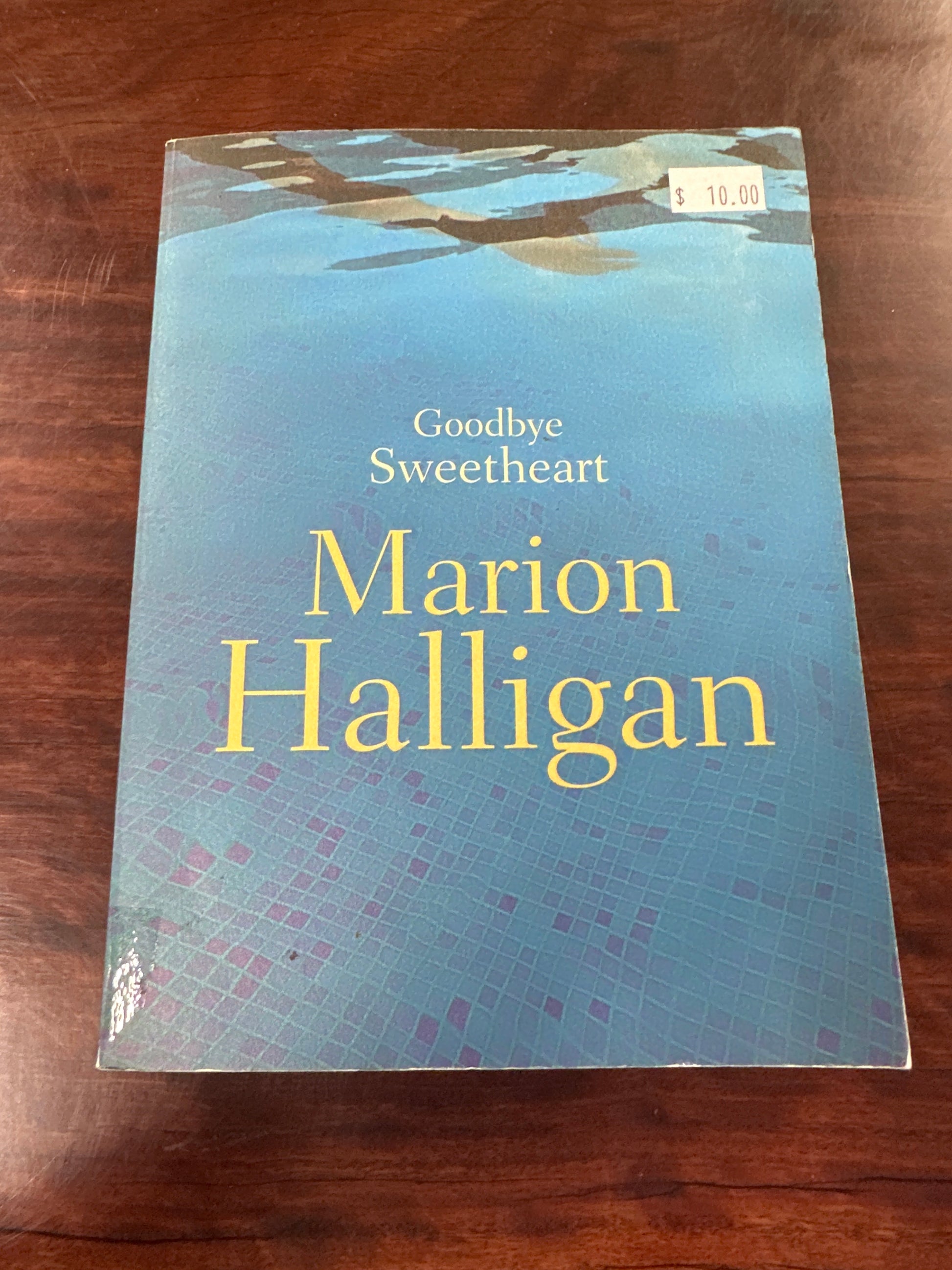 Goodbye Sweetheart - SIGNED COPY