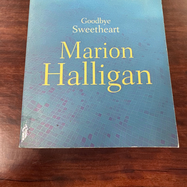 Goodbye Sweetheart - SIGNED COPY