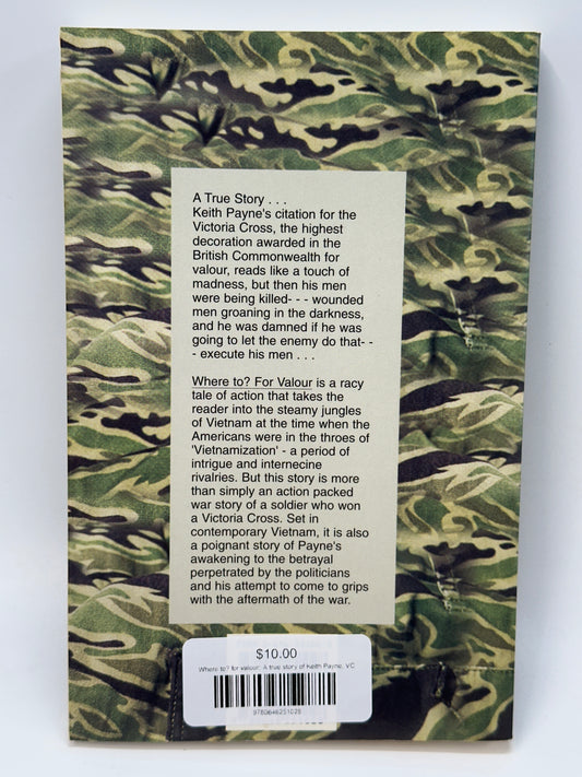 Where to? for valour: A true story of Keith Payne, VC
