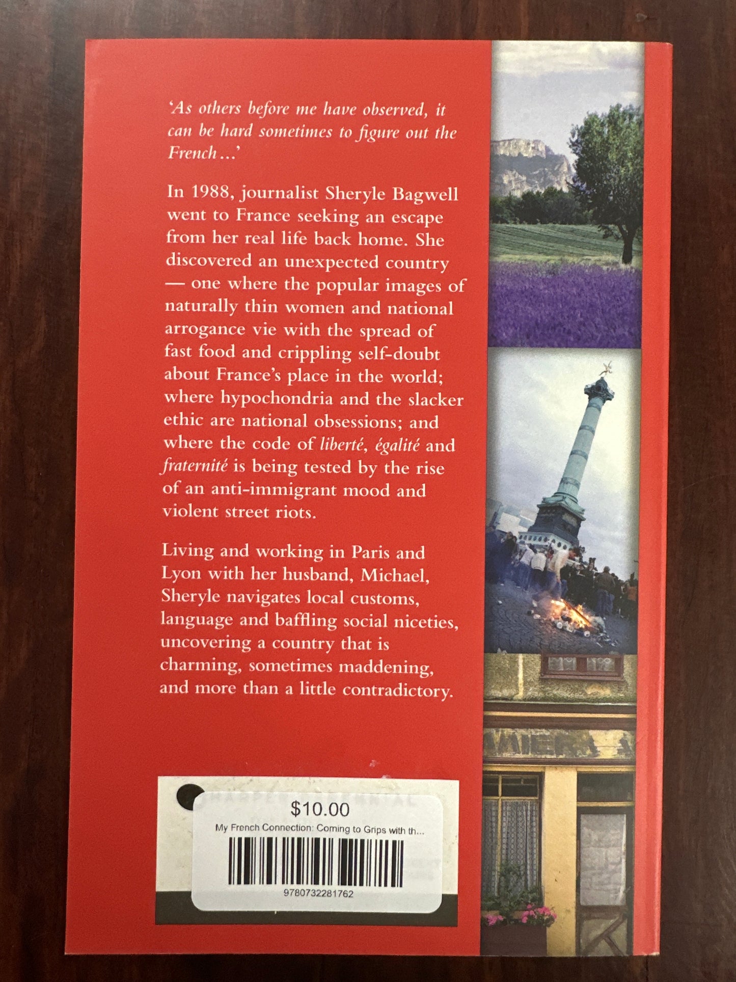 My French Connection: Coming to Grips with the World's Most Beautiful But Baffling Country