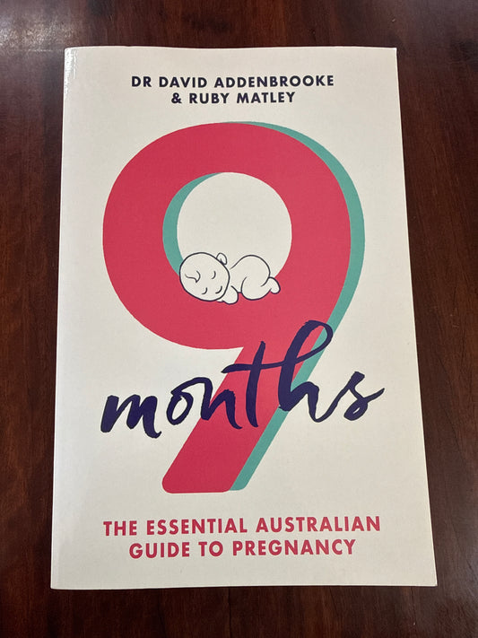 9 Months: The Essential Australian Guide to Pregnancy