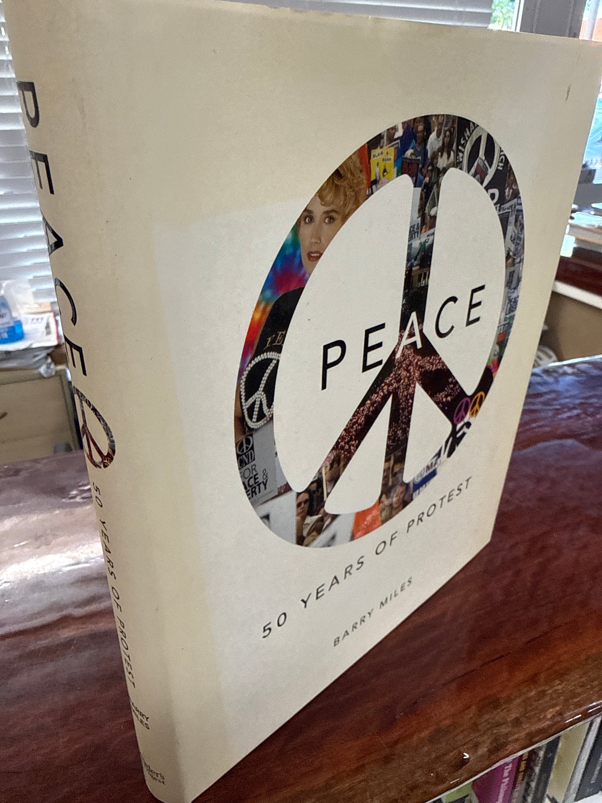 Peace: 50 Years of Protest