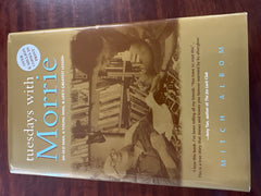 Tuesdays with Morrie: An Old Man, a Young Man, and Life's Greatest Lesson