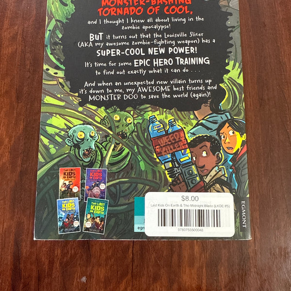 Last Kids On Earth & The Midnight Blade (LKOE #5)