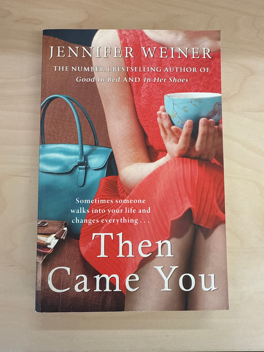 Then Came You