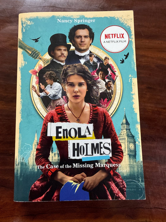 Enola Holmes (Netflix tie-in): The Case of the Missing Marquess