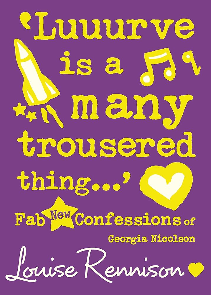 ‘Luuurve is a many trousered thing…’ (Confessions of Georgia Nicolson, Book 8) cover image
