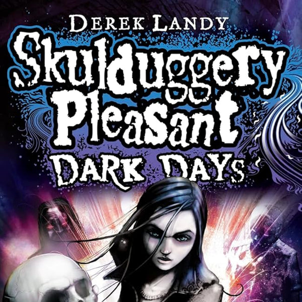 Dark Days (Skulduggery Pleasant, #4) cover image