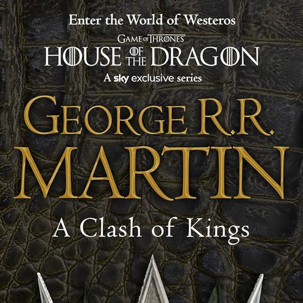 A Clash of Kings: Book 2 of a Song of Ice and Fire cover image