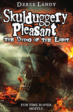 The Dying of the Light (Skulduggery Pleasant, Book 9)