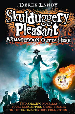 Skulduggery Pleasant: Armageddon Outta Here