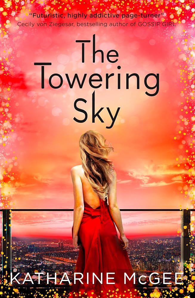 The Towering Sky (The Thousandth Floor) cover image
