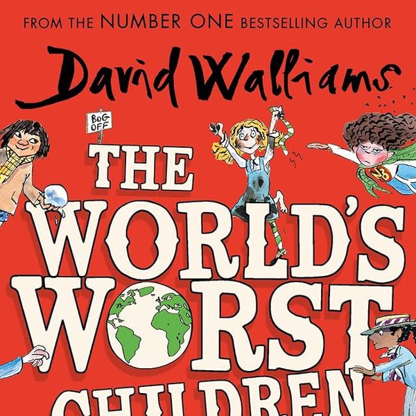 The World’s Worst Children 1: A collection of ten funny illustrated stories for kids from the bestselling author of SLIME cover image