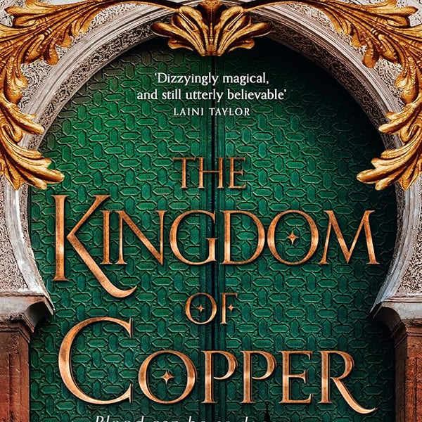 The Kingdom of Copper (The Daevabad Trilogy, Book 2) cover image
