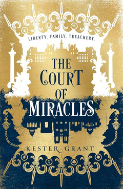The Court Of Miracles (The Court of Miracles #1)