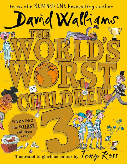 The World's Worst Children 3: Fiendishly Funny New Short Stories for Fans of David Walliams Books [Paperback] [Jan 01, 2008] David Walliams cover image
