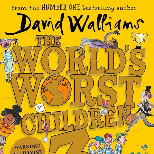 The World's Worst Children 3: Fiendishly Funny New Short Stories for Fans of David Walliams Books [Paperback] [Jan 01, 2008] David Walliams cover image